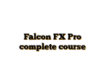 Falcon FX Pro complete course