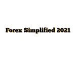 Forex Simplified 2021