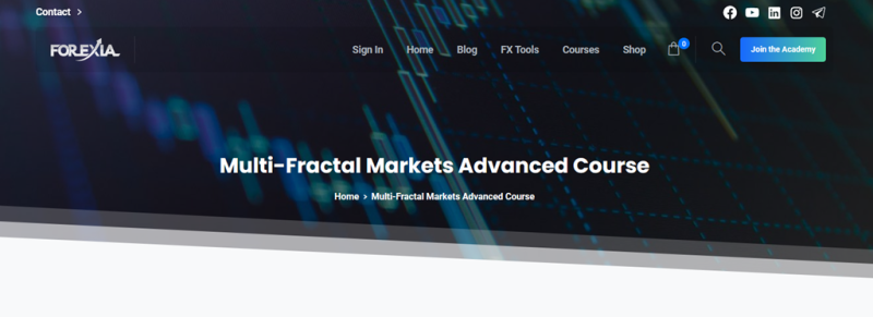 Forexiapro – Multi-Fractal Markets Advanced Course