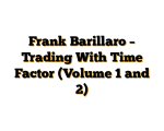 Frank Barillaro – Trading With Time Factor (Volume 1 and 2)
