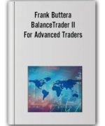 Frank Buttera – BalanceTrader II – For Advanced Traders