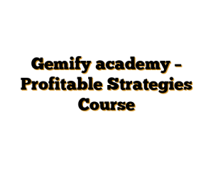 Gemify academy – Profitable Strategies Course