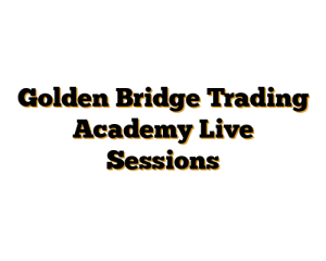 Golden Bridge Trading Academy Live Sessions