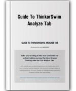Guide to ThinkorSwim Analyze Tab – Simpler Trading