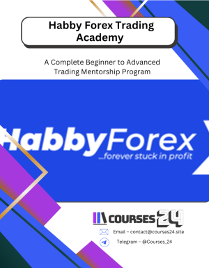 Habby Forex Trading Academy – A Complete Beginner to Advanced Trading Mentorship Program