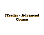 JTrader – Advanced Course