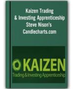 Kaizen Trading & Investing Apprenticeship – Steve Nison’s Candlecharts.com