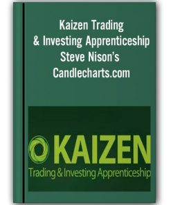 Kaizen Trading & Investing Apprenticeship – Steve Nison’s Candlecharts.com