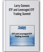 Larry Connors – ETF and Leveraged ETF Trading Summit