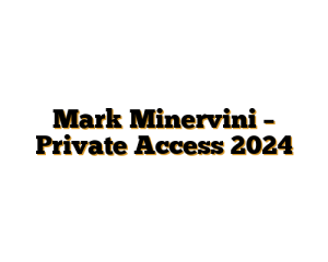 Mark Minervini – Private Access 2024