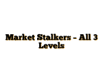 Market Stalkers – All 3 Levels