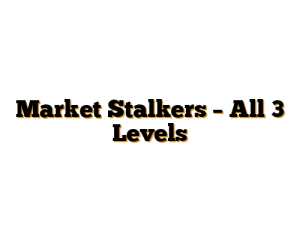 Market Stalkers – All 3 Levels