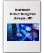 Mastertrader – Advanced Management Strategies – AMS