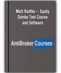 Equity Combo Tool Course and Software – Matt Radtke