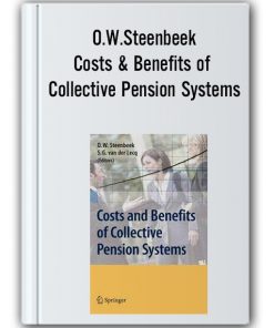 O.W.Steenbeek – Costs & Benefits of Collective Pension Systems