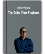 Orderflows – The Order Flow Playbook