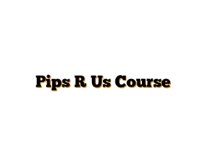 Pips R Us Course
