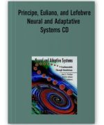 Principe, Euliano, and Lefebvre – Neural and Adaptative Systems CD