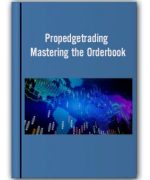 Propedgetrading – Mastering the Orderbook