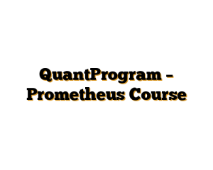 QuantProgram – Prometheus Course