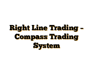 Right Line Trading – Compass Trading System