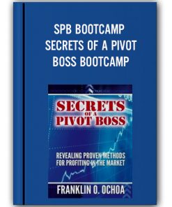 SPB BOOTCAMP – SECRETS OF A PIVOT BOSS BOOTCAMP