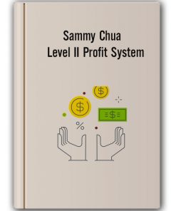 Sammy Chua – Level II Profit System