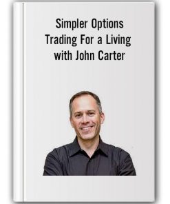 Simpler Options – Trading For a Living with John Carter