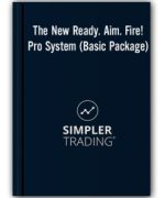 Simplertrading – The New Ready. Aim. Fire! Pro System ( Basic Package )