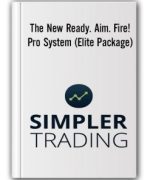 Simplertrading – The New Ready. Aim. Fire! Pro System ( Elite Package )