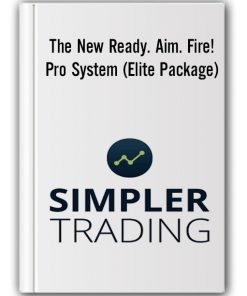 Simplertrading – The New Ready. Aim. Fire! Pro System ( Elite Package )