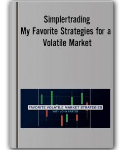 Simplertrading – My Favorite Strategies for a Volatile Market