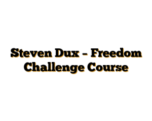 Steven Dux – Freedom Challenge Course