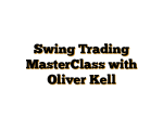 Swing Trading MasterClass with Oliver Kell