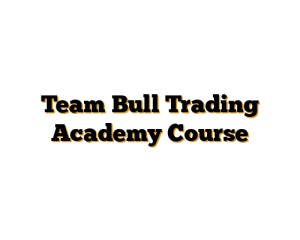 Team Bull Trading Academy Course
