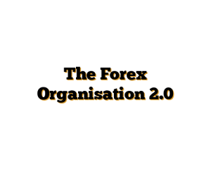 The Forex Organisation 2.0