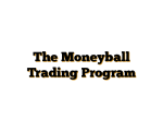 The Moneyball Trading Program