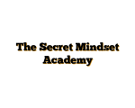 The Secret Mindset Academy