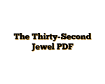 The Thirty-Second Jewel PDF