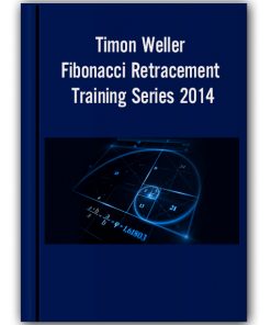 Timon Weller – Fibonacci Retracement Training Series 2014