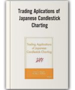 Gary S.Wagner & Bradley L.Matheny – Trading Aplications of Japanese Candlestick Charting