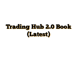 Trading Hub 2.0 Book (Latest)