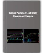 Trading Psychology and Money Management Blueprint – Simpler Trading