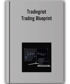 Tradingriot – Trading Blueprint
