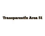 Transparentfx Area 51