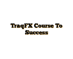 TraqFX Course To Success