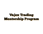 Vajex Trading Mentorship Program