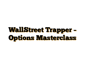 WallStreet Trapper – Options Masterclass