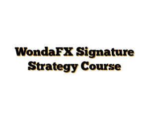 WondaFX Signature Strategy Course