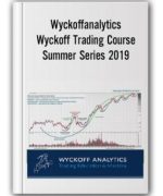 Wyckoffanalytics – Wyckoff Trading Course (Wtc Sep – Dec Update) – Summer Series 2019